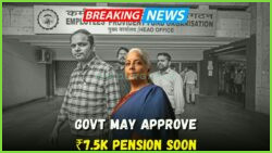 Will ₹7,500 EPS-95 Pension Hike Become a Reality by June 2025?